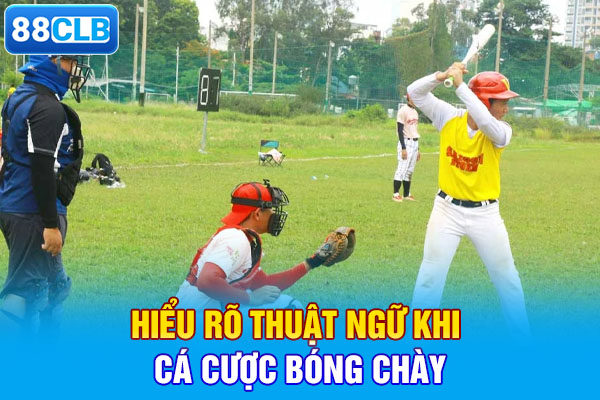 Hiểu rõ thuật ngữ khi cá cược bóng chày