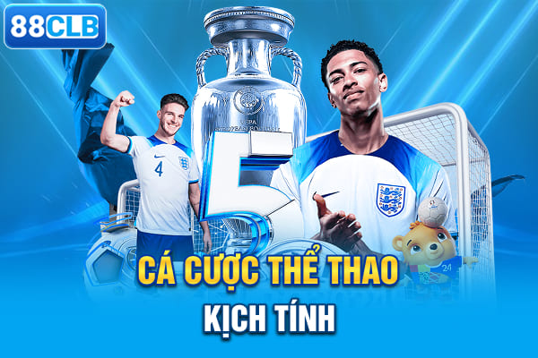Cá cược thể thao kịch tính