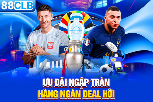 Ưu đãi ngập tràn - hàng ngàn deal hời